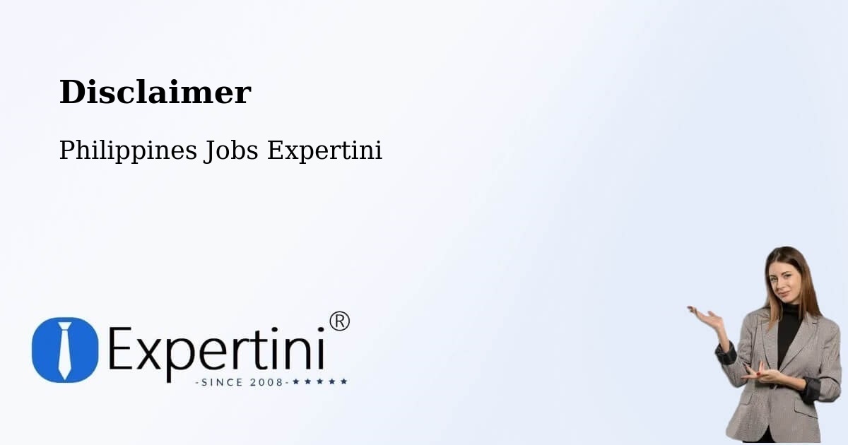 Disclaimer - Philippines Jobs Expertini